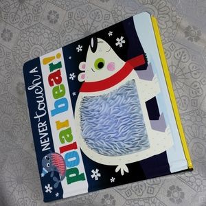 [Board Book] Never Touch a Polar Bear! By Rosie Greening